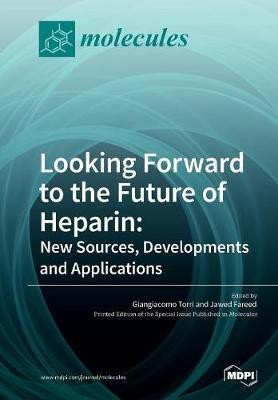 Looking Forward to the Future of Heparin(English, Paperback, unknown)