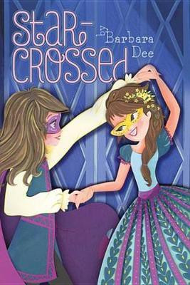 Star-Crossed(English, Electronic book text, Dee Barbara)
