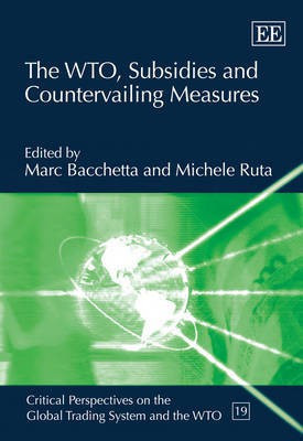 The WTO, Subsidies and Countervailing Measures(English, Hardcover, unknown)