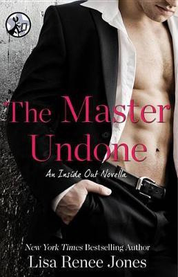 The Master Undone(English, Electronic book text, Jones Lisa Renee)