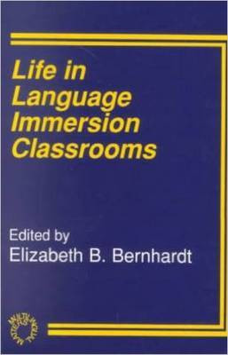 Life in Language Immersion Classrooms(English, Paperback, unknown)
