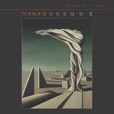 Tornadoesque(English, Paperback, Platt Donald)