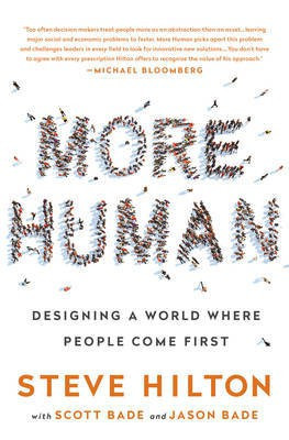 More Human(English, Hardcover, Hilton Steve)