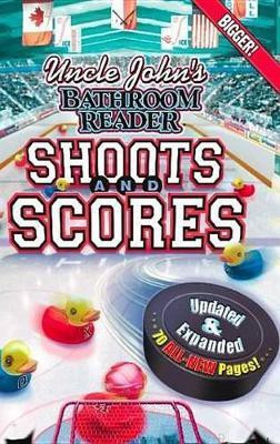 Uncle John's Bathroom Reader Shoots and Scores Updated & Expanded(English, Electronic book text, Bathroom Readers' Institute)