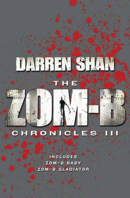 Zom-B Chronicles III(English, Paperback, Shan Darren)
