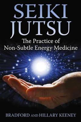 Seiki Jutsu(English, Electronic book text, Keeney Bradford Ph.D.)