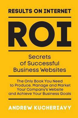 Results On Internet (ROI)(English, Paperback, Kucheriavy Andrew)