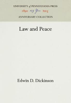 Law and Peace(English, Electronic book text, Dickinson Edwin D.)