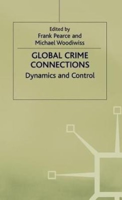 Global Crime Connections(English, Hardcover, unknown)