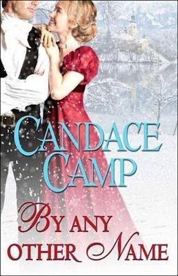 By Any Other Name(English, Electronic book text, Camp Candace)