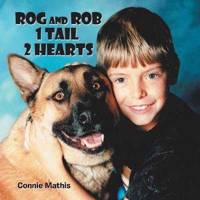 Rog and Rob 1 Tail 2 Hearts(English, Paperback, Mathis Connie)