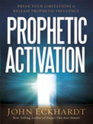 Prophetic Activation(English, Electronic book text, Eckhardt John)