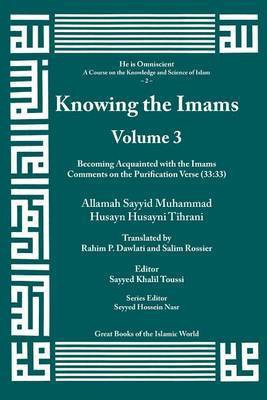 Knowing the Imams Volume 3: Becoming Acquainted with the Imams(English, Paperback, unknown)