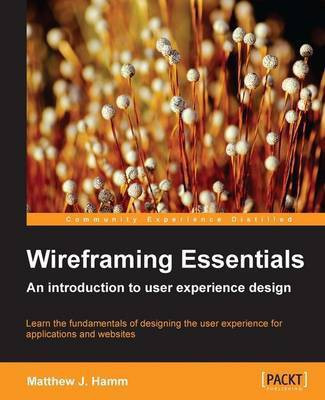 Wireframing Essentials(English, Electronic book text, Hamm Matthew J.)