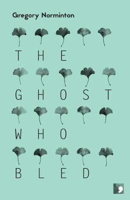 The Ghost Who Bled(English, Paperback, Norminton Gregory)