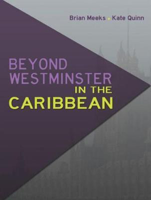 Beyond Westminster in the Caribbean(English, Paperback, unknown)