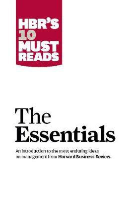 HBR'S 10 Must Reads: The Essentials(English, Hardcover, Harvard Business Review Peter F.)