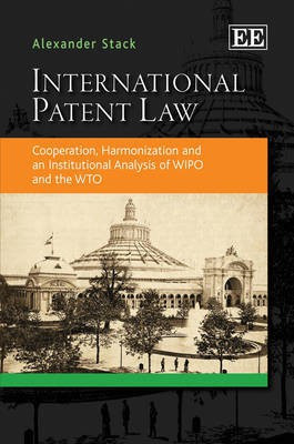 International Patent Law(English, Hardcover, Stack Alexander)