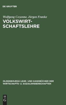 Volkswirtschaftslehre(German, Hardcover, Cezanne Wolfgang)
