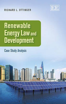 Renewable Energy law and Development(English, Hardcover, Ottinger Richard L.)