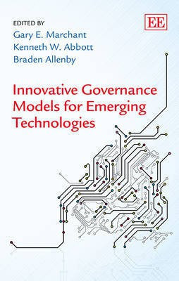 Innovative Governance Models for Emerging Technologies(English, Hardcover, unknown)