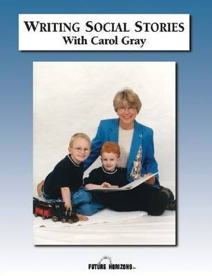Writing Social Stories with Carol Gray(English, Paperback, Gray Carol)