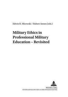Military Ethics in Professional Military Education - Revisited(English, Paperback, unknown)