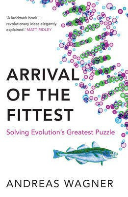 Arrival of the Fittest(English, Paperback, Wagner Andreas)