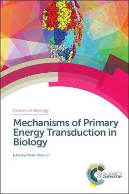 Mechanisms of Primary Energy Transduction in Biology(English, Hardcover, unknown)