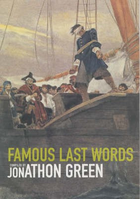 Famous Last Words(English, Paperback, Green Jonathon)