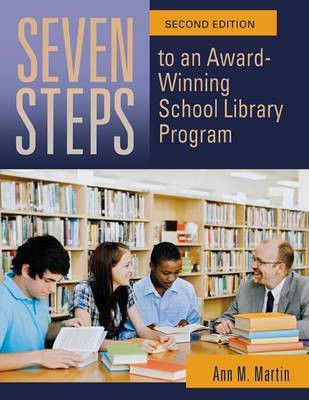 Seven Steps to an Award-Winning School Library Program(English, Paperback, Martin Ann M.)
