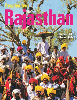 Resplendent Rajasthan(English, Hardcover, Suzanne Held, Amina Okada)