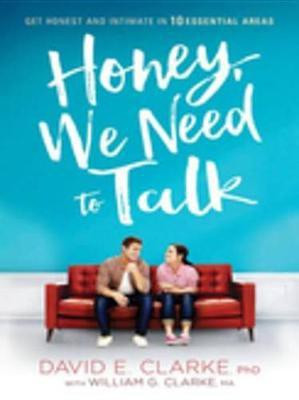 Honey, We Need to Talk(English, Electronic book text, Clarke David E.)