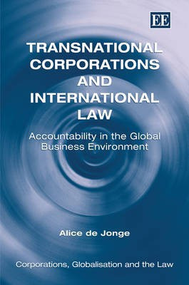 Transnational Corporations and International Law(English, Hardcover, de Jonge Alice)