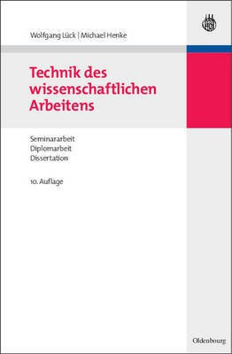 Technik Des Wissenschaftlichen Arbeitens(German, Paperback, Lueck Wolfgang)