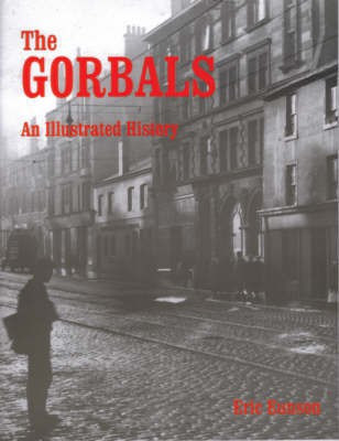 The Gorbals(English, Paperback, Eunson Eric)