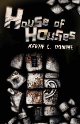 House of Houses(English, Paperback, Donihe Kevin L.)
