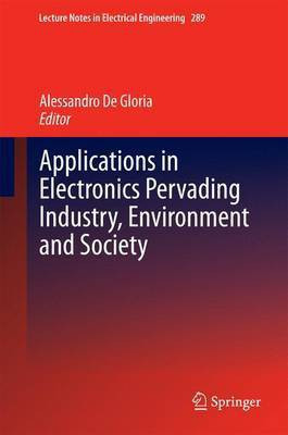 Applications in Electronics Pervading Industry, Environment and Society(English, Electronic book text, unknown)
