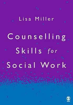 Counselling Skills for Social Work(English, Electronic book text, Miller Lisa)