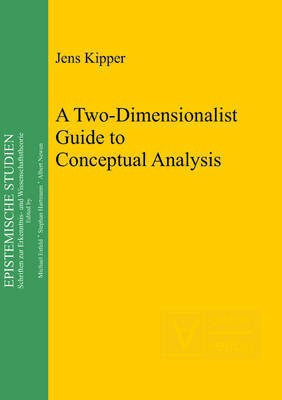 A Two-Dimensionalist Guide to Conceptual Analysis(English, Mixed media product, Kipper Jens)