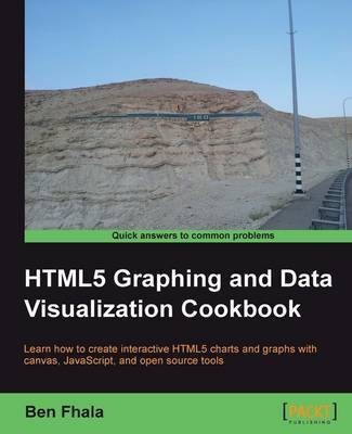 HTML5 Graphing and Data Visualization Cookbook(English, Electronic book text, Fhala Ben)