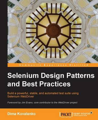 Selenium Design Patterns and Best Practices(English, Electronic book text, Kovalenko Dima)
