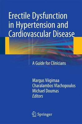 Erectile Dysfunction in Hypertension and Cardiovascular Disease; A Guide for Clinicians(English, Electronic book text, unknown)