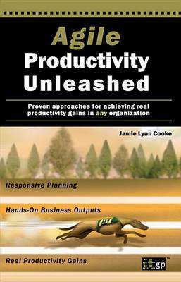 Agile Productivity Unleashed(English, Electronic book text, Cooke Jamie Lynn)