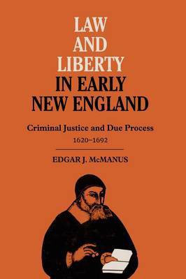 Law and Liberty in Early New England(English, Paperback, McManus Edgar J.)