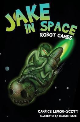 Jake in Space: 3(English, Paperback, Lemon-Scott Candice)