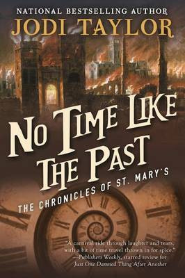 No Time Like the Past(English, Paperback, Taylor Jodi)