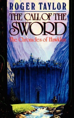 The Call of the Sword(English, Paperback, Taylor Roger)