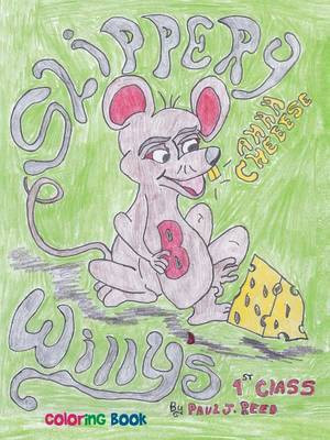 Slippery Willy's 1st Class(English, Paperback, Reed Paul J)