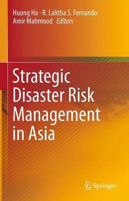 Strategic Disaster Risk Management in Asia(English, Electronic book text, unknown)